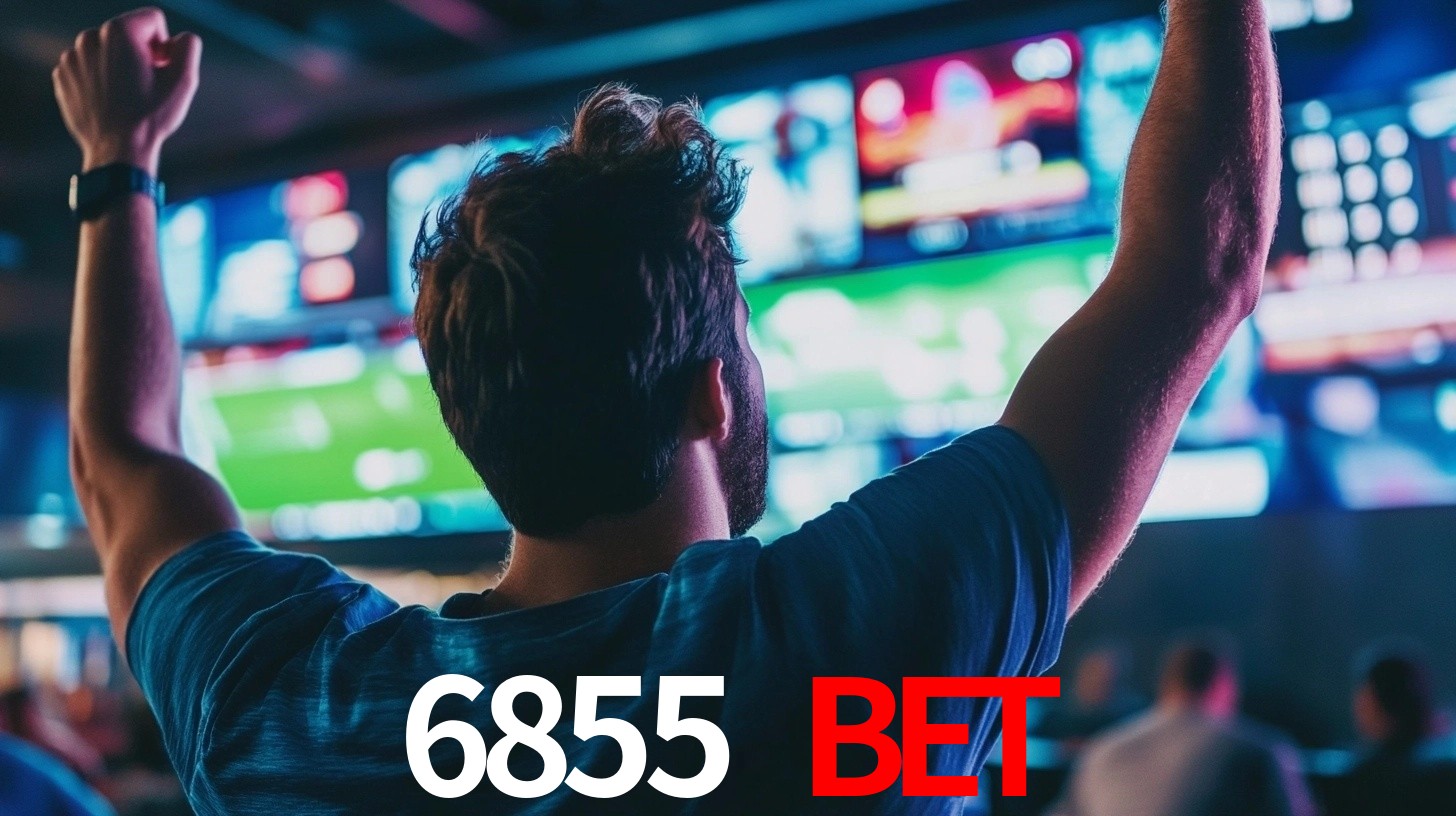6855 bet: Seu Especialista em Apostas Esportivas Brasileiras
